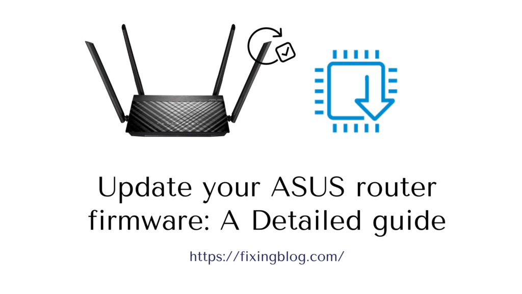 Update your ASUS router firmware A Detailed guide